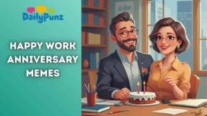 Happy Work Anniversary Memes
