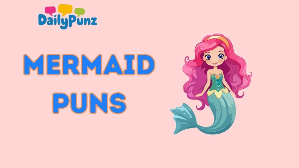 Mermaid Puns