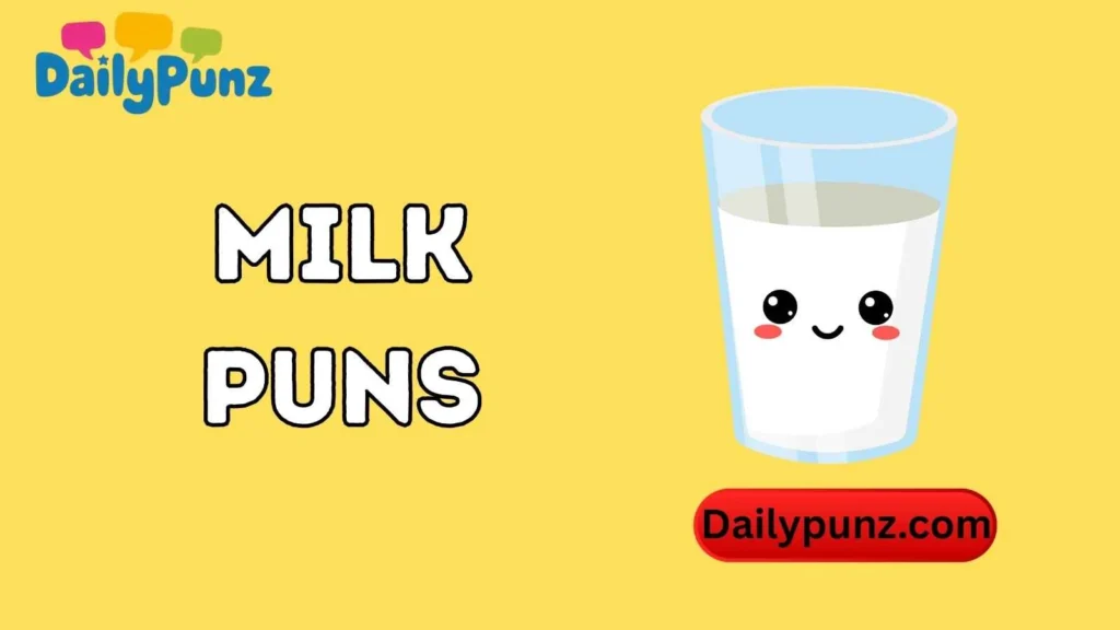 Milk Puns