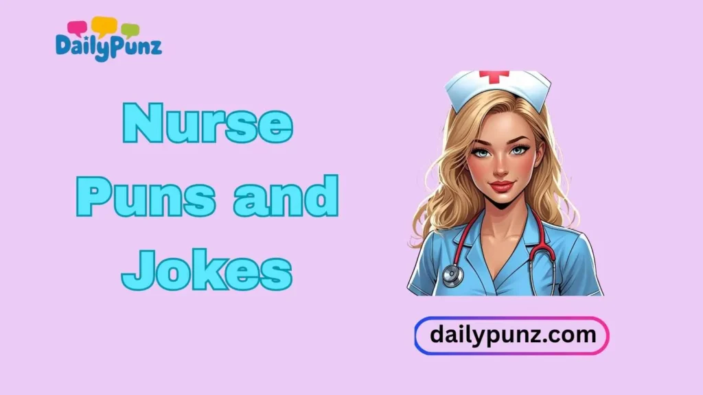 Nurse Puns and Jokes