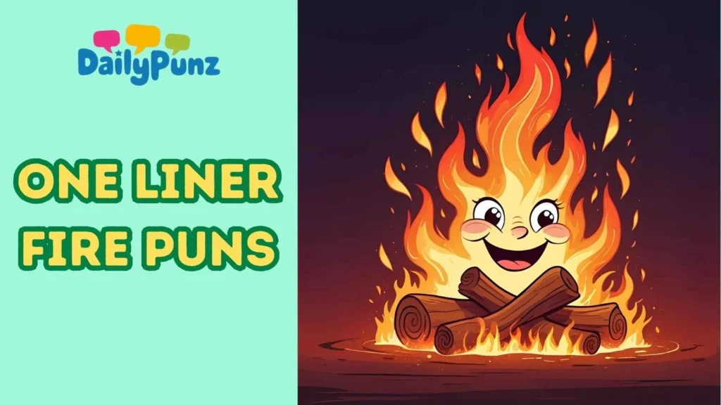 One‑Liner Fire Puns