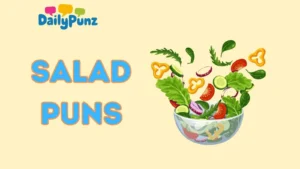 Salad Puns