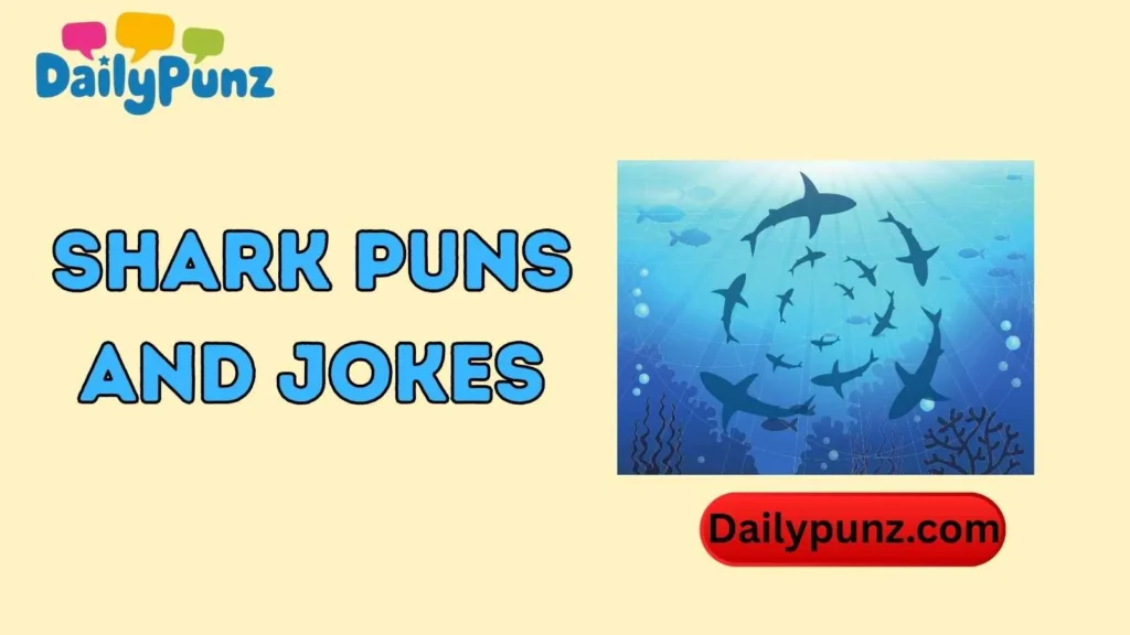 Shark Puns for Ocean