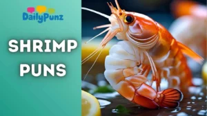 Shrimp Puns