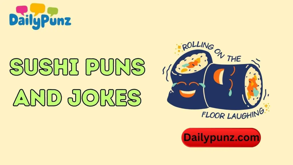 Sushi Puns and Jokes