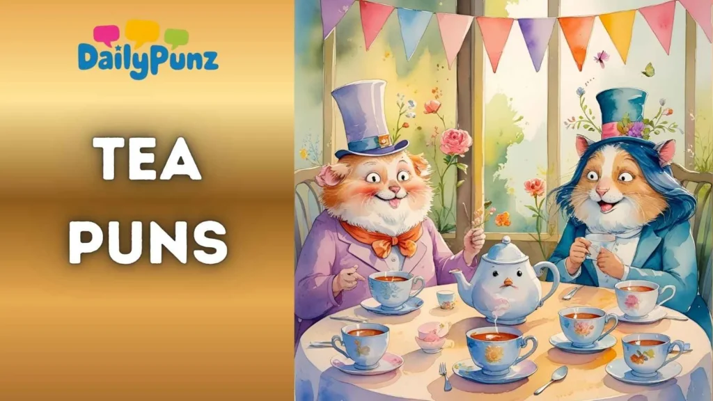 Tea Puns