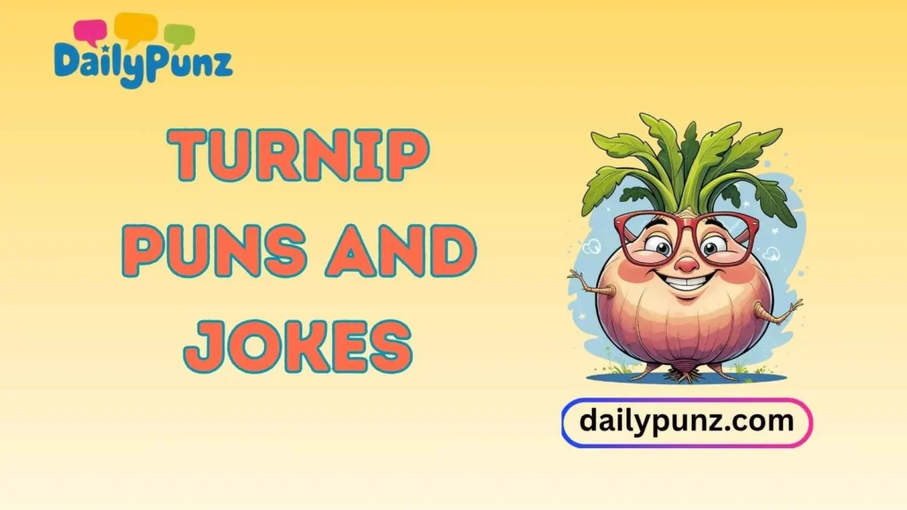 Turnip Puns and Jokes