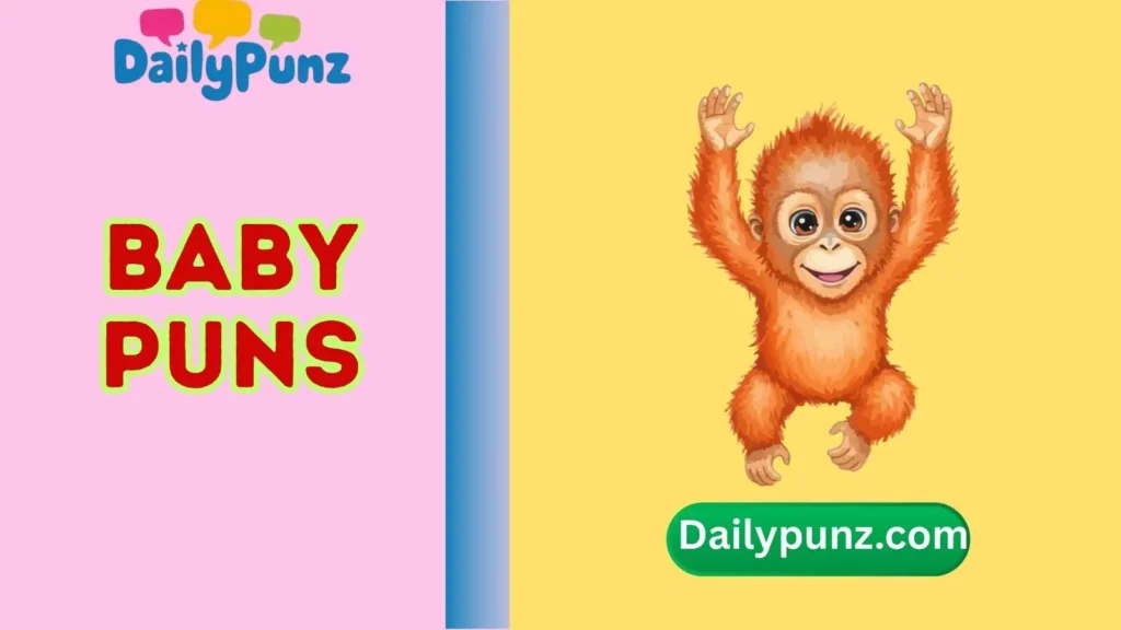 Baby Puns