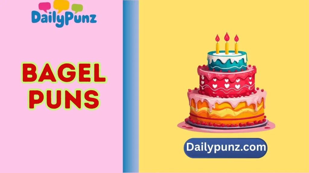 Bagel Birthday Puns