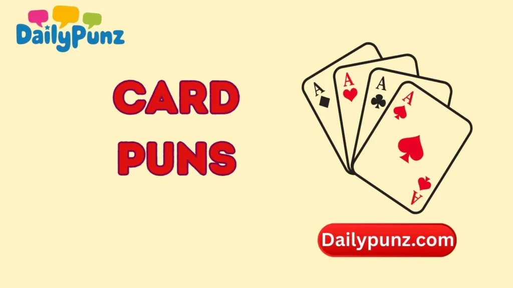 Card Puns