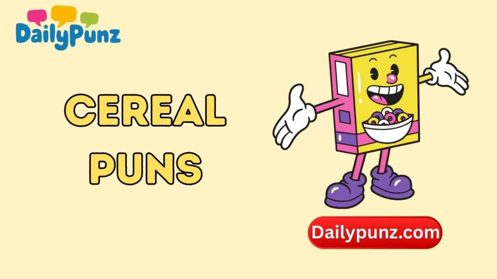 Cereal Puns One-Liners