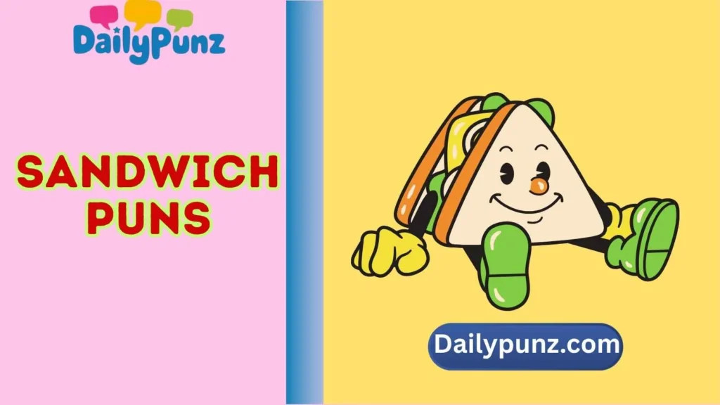 Cheesy Sandwich Puns