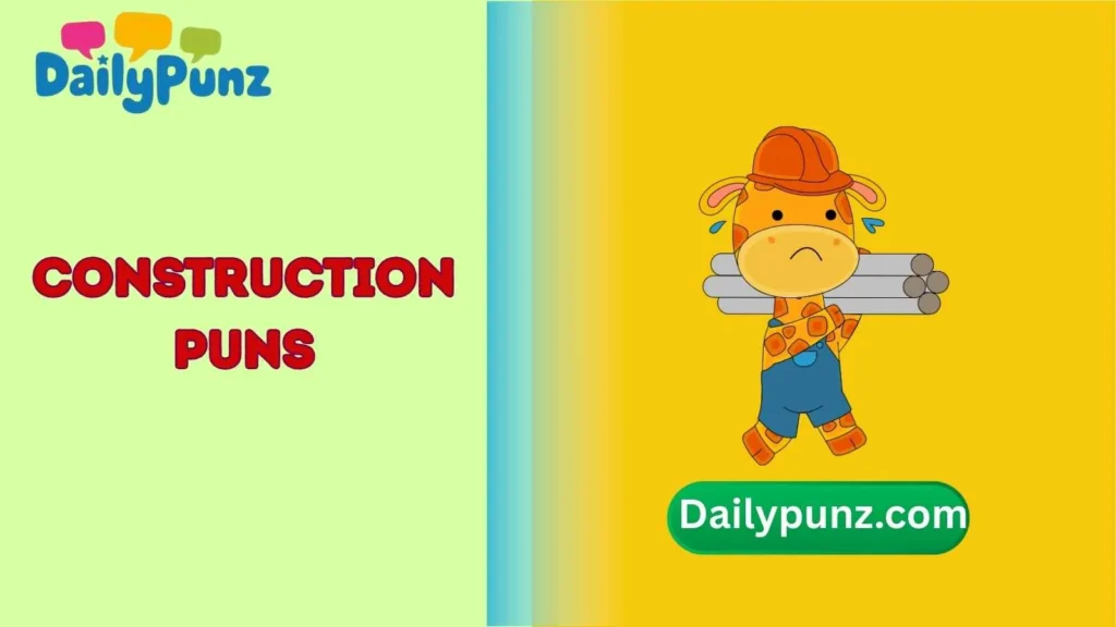 Construction Puns