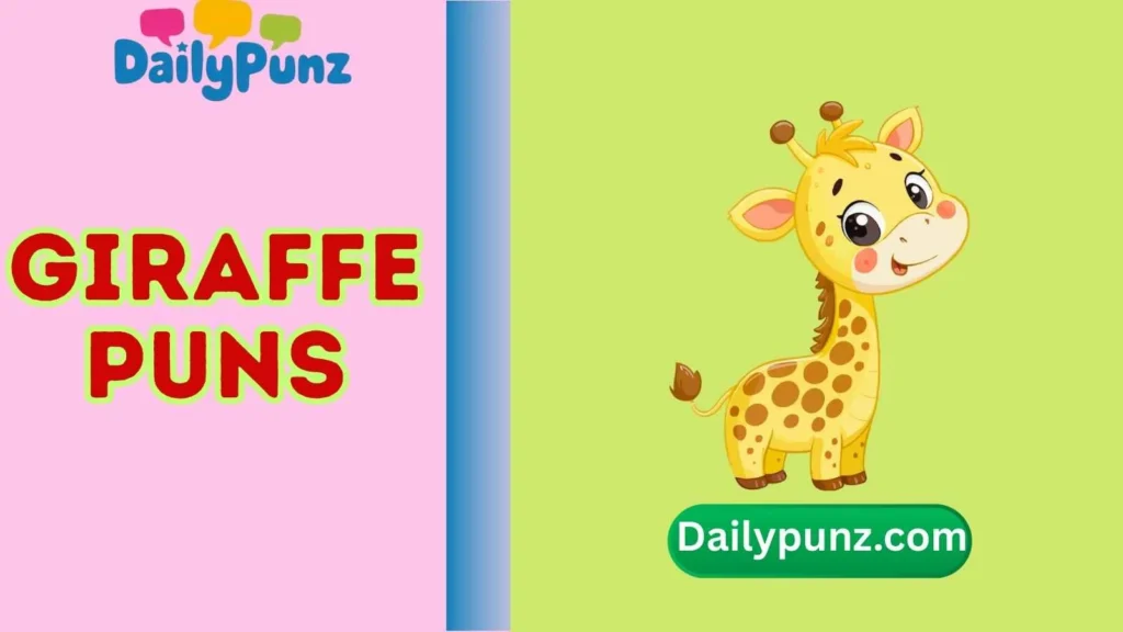 Giraffe Puns