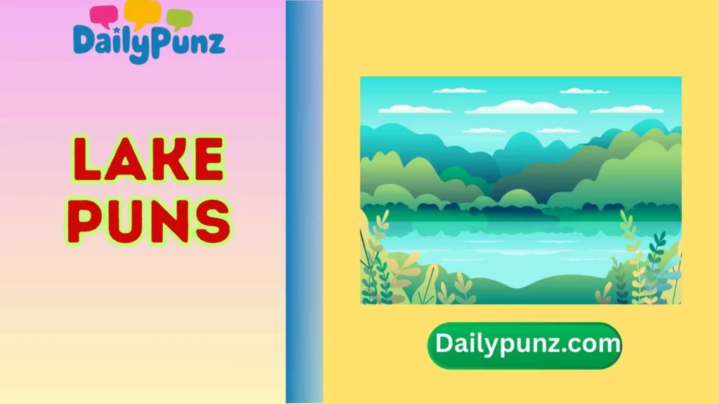 Lake Puns