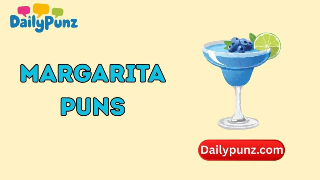 Margarita Puns