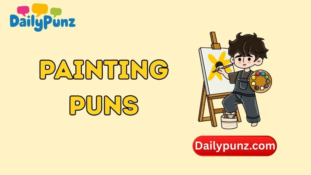 Painting Puns