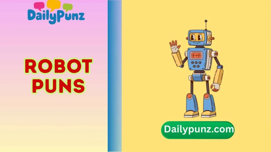Robot Puns