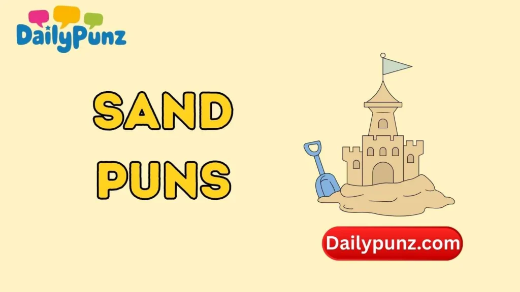 Sand Puns One-Liner