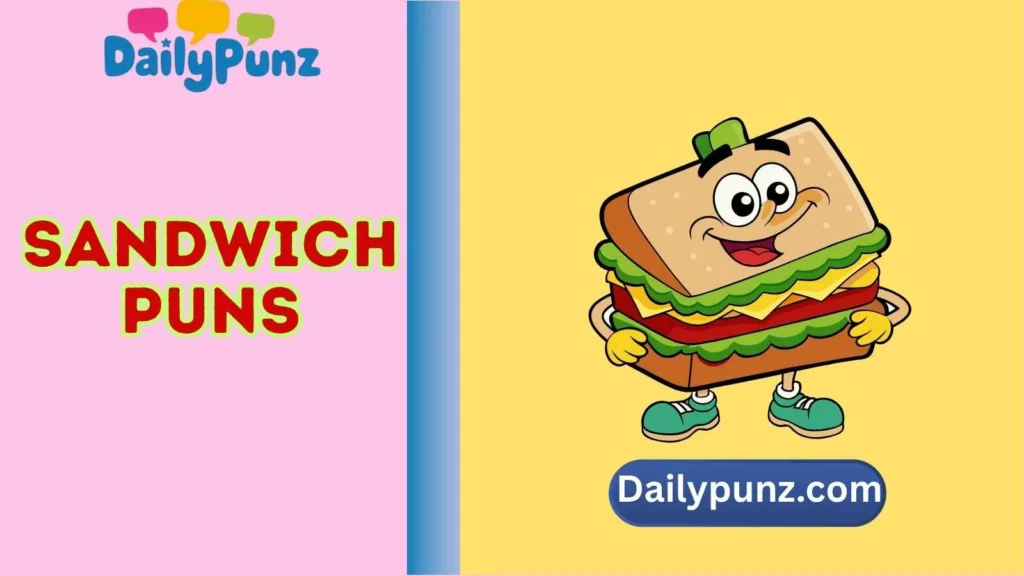 Sandwich Puns