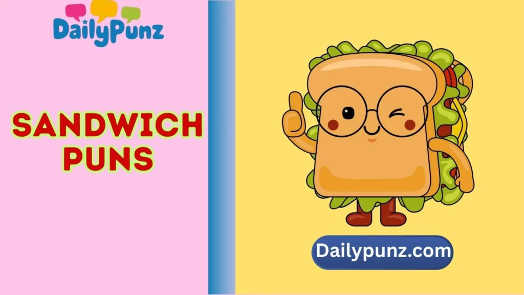 Sandwich Puns with a Flirty Twist