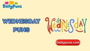Wednesday Puns