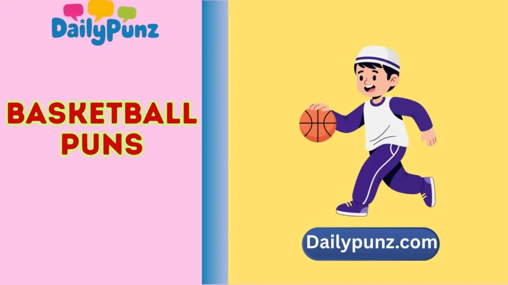 Basketball Puns