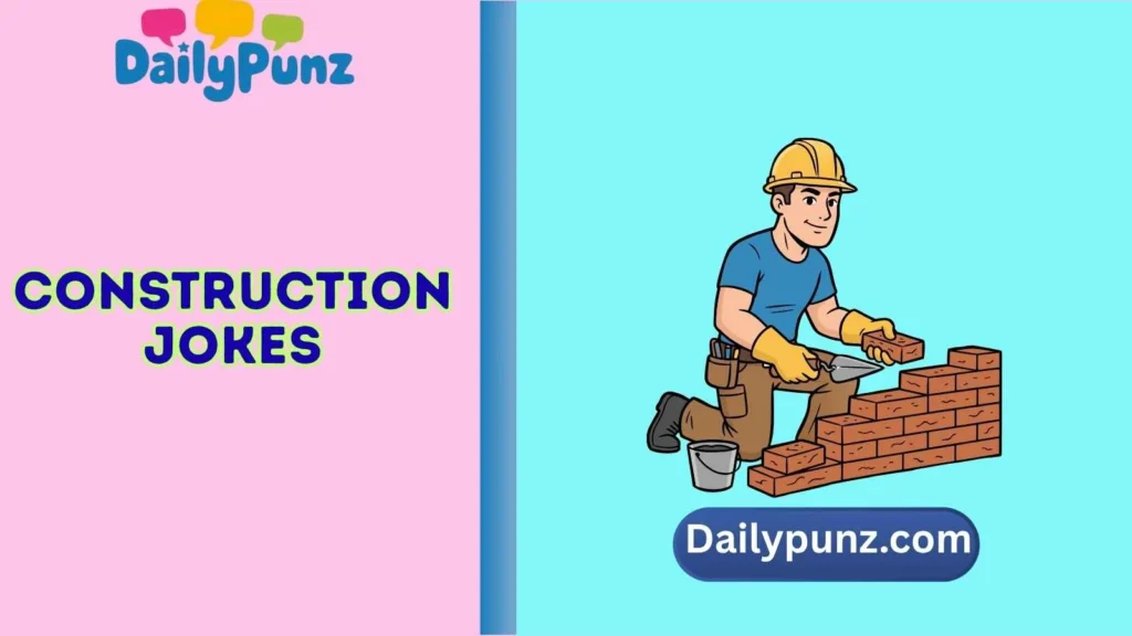 Construction Jokes