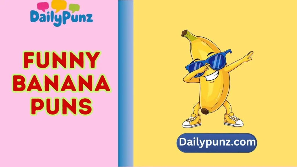 Funny Banana Puns