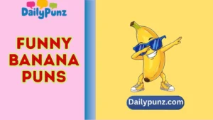 Funny Banana Puns