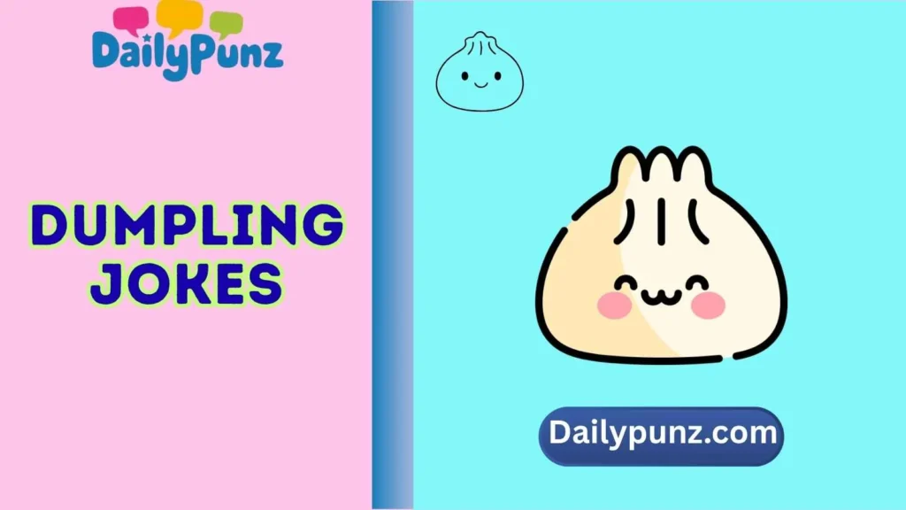 Funny Dumpling Puns