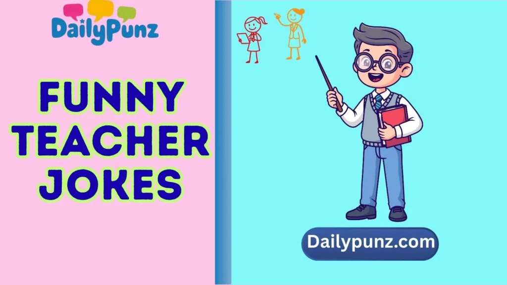 Funny Teacher Jokes