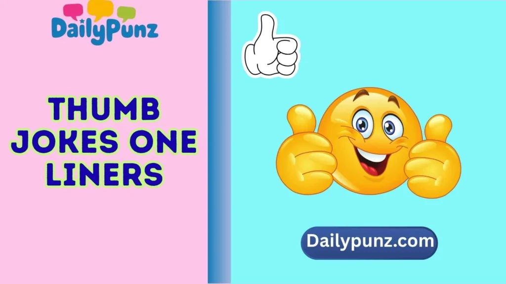Funny Thumb Sayings for Friends