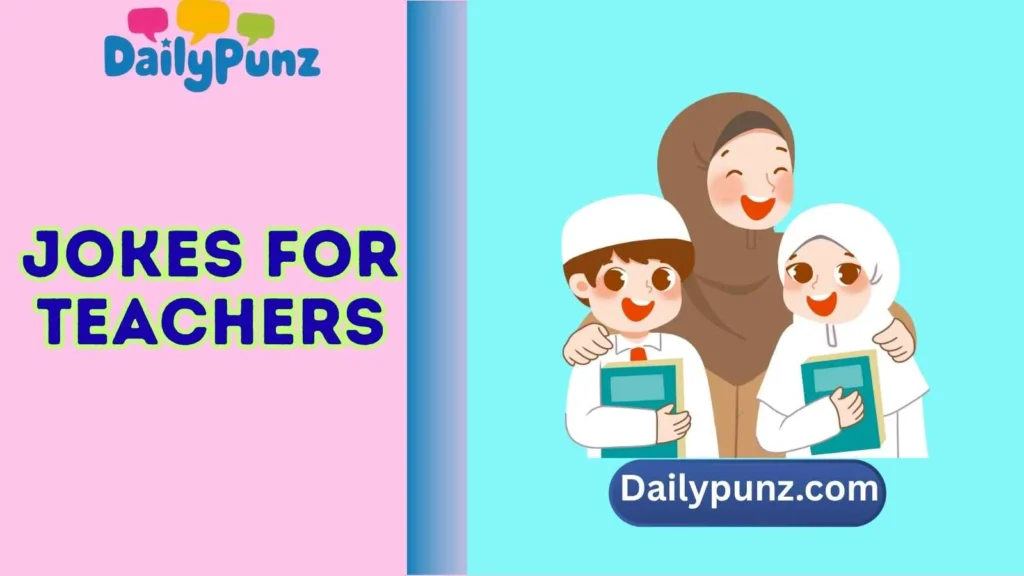 Jokes for Teachers