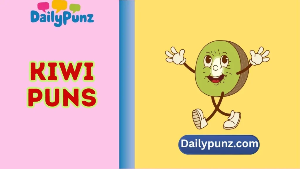 Kiwi Puns