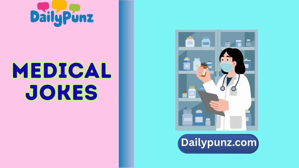 Medical Jokes