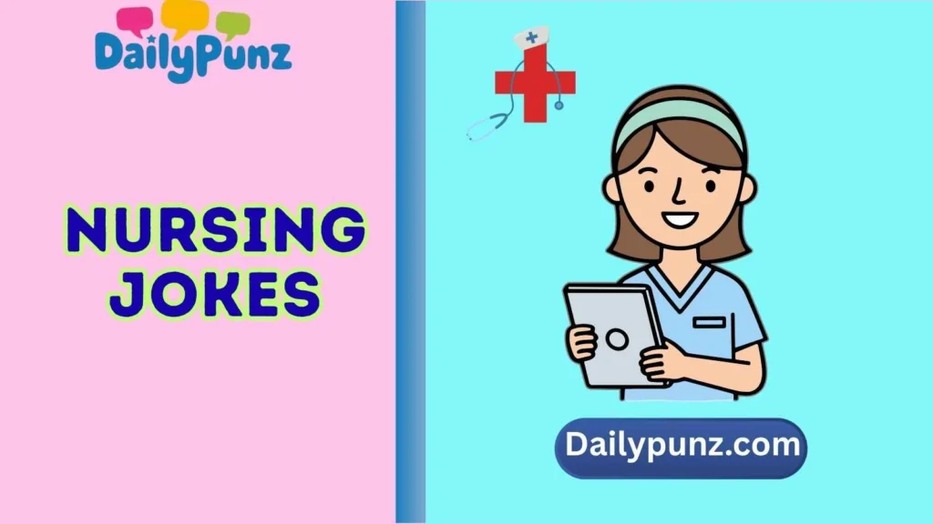 Nursing Jokes One Liners