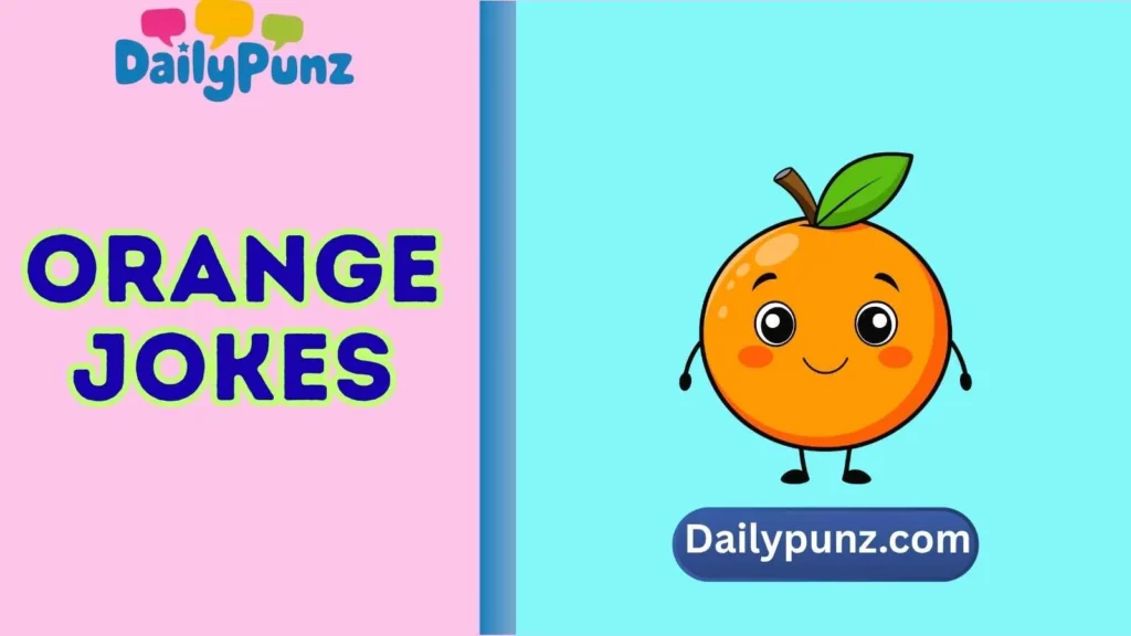 Short Orange Puns