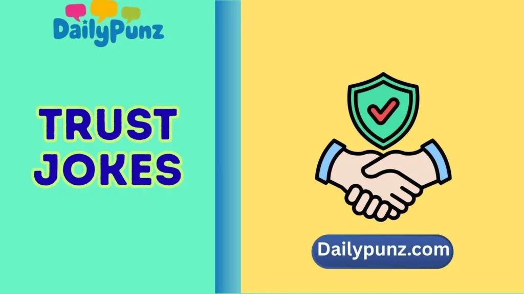 trust jokes
