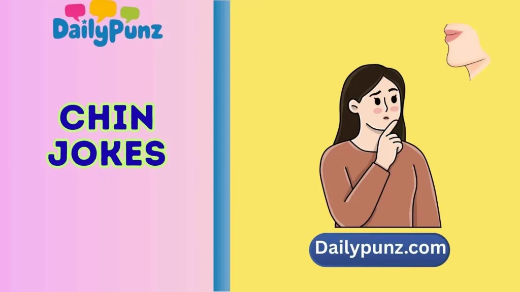 chin jokes