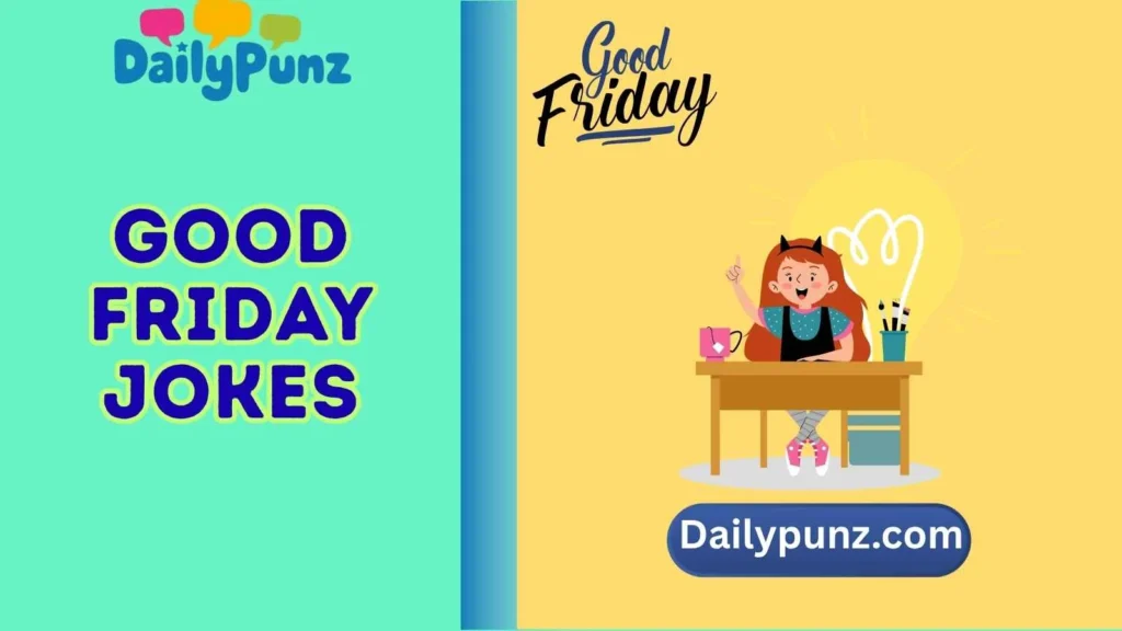 Clever Good Friday Puns