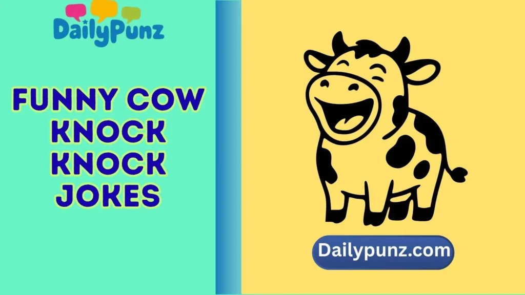 Corny Cow Knock Knock Jokes