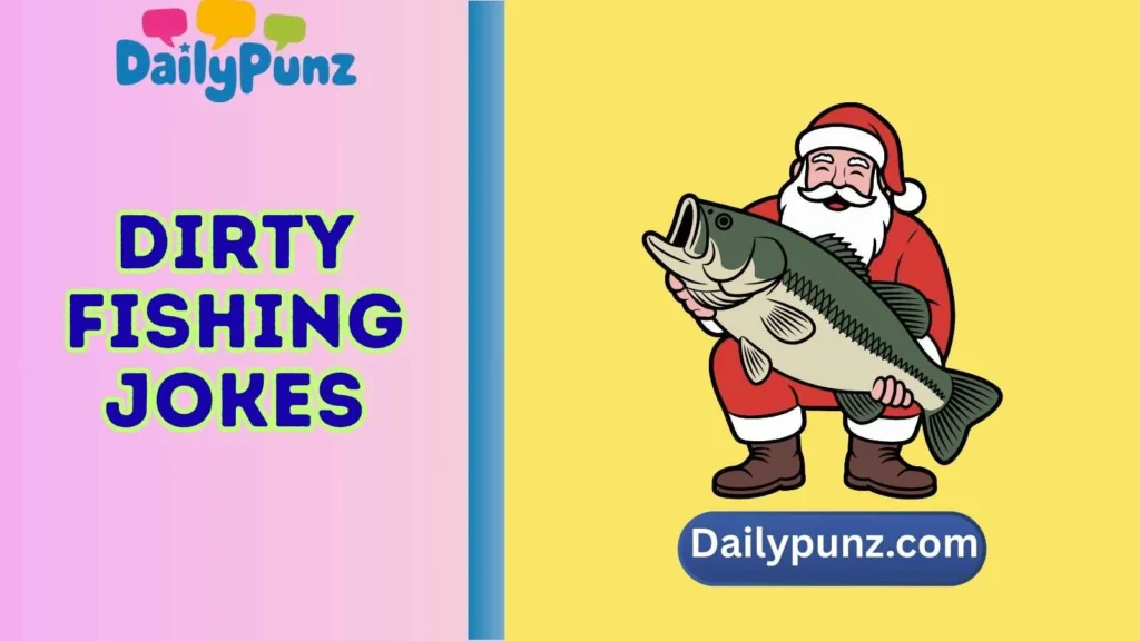 dirty fishing jokes