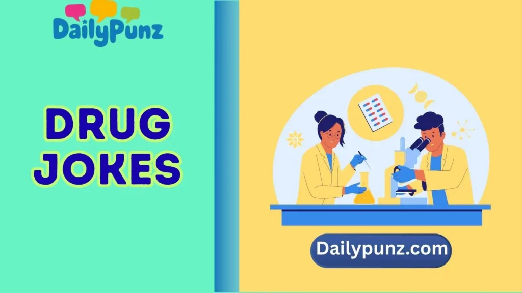 drug jokes