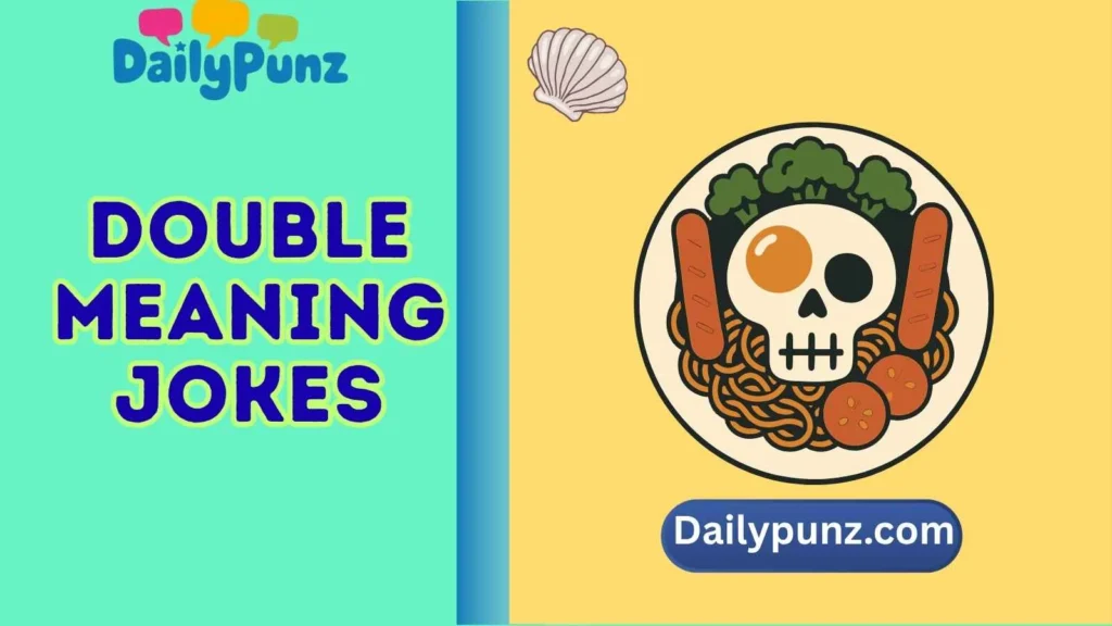 Food-Themed Double Meaning Jokes