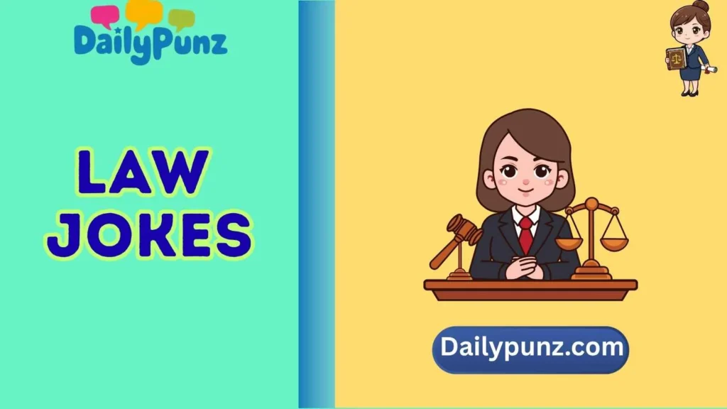 245+ Best Law Jokes Funniest Picks for Curious Readers - dailypunz.com