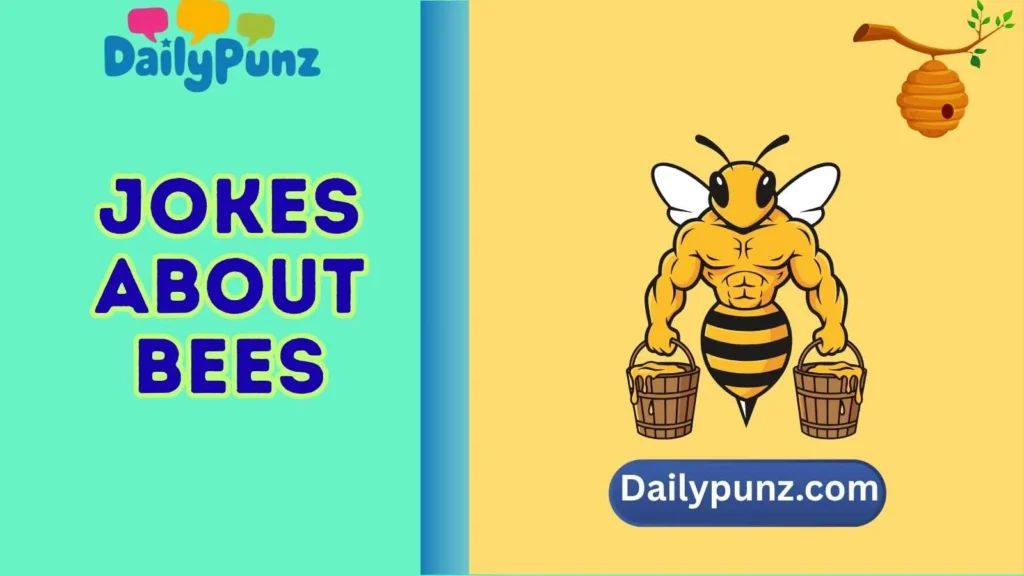 Funny Bee One-Liners