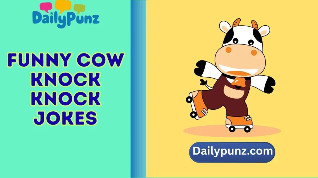 Funny Cow Knock Knock Jokes
