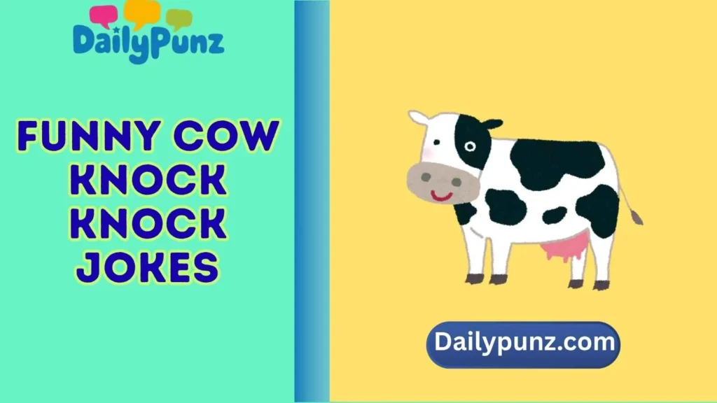 Funny Cow Knock Knock Jokes
