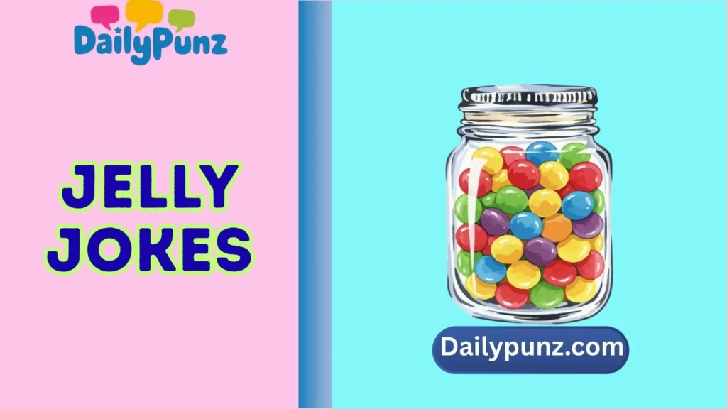 Funny Jelly Jokes